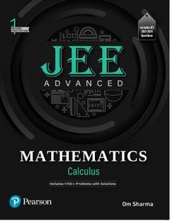 2025 - JEE Advanced Mathematics - Calculus | Includes 4700+ Problems with Solutions | 1st Revised Edition | - Pearson