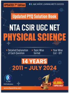 CSIR NET Physical Science (PYQ) Previous Year Question Papers with Solutions  - (Updated 2011 to July 2024) - Best Book for NTA CSIR NET Physics PYQ, GATE & SET Physics - Chapterwise & Topicwise Sorted Questions - Best Seller Previous Year Solved Papers Book in India