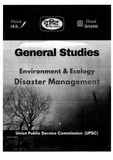 Drishti IAS Environment & Ecology
Disaster Management (B/W Photocopy) GS | General Studies Notes for UPSC | 2025-26