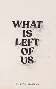What is Left of Us