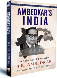 Ambedkar's India | B.R.Ambedkar | A collection of 3 work by B. R. Ambedkar