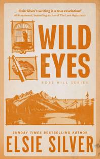Wild Eyes(A rugged mountain town seemed like the perfect escape from a life in shambles)