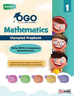 Full Marks OGO Maths Olympiad Class 1 Prepbook / Guide with Competency-Based Questions, Logical Reasoning, and Practice Exercises for 2024 - 2025 Exams
