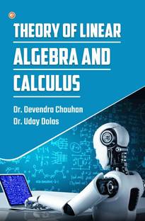 Theory of Linear Algebra and Calculus