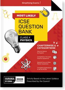 Gurukul By Oswal Physics Most Likely Question Bank ICSE Class 10 Exam 2026 - Chapterwise & Categorywise Topics, Comptency Focused Questions, Expert Advice, PYQs, Latest Syllabus, New Paper Pattern