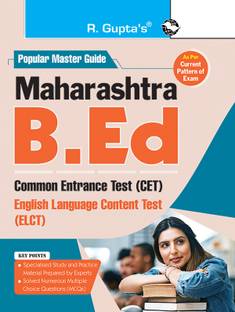 Maharashtra B.Ed. Common Entrance Test (CET) and English Language Content Test (ELCT) Guide