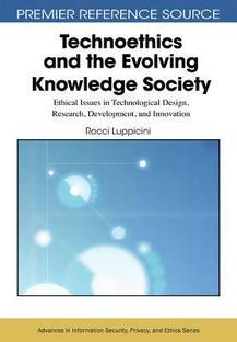 Technoethics and the Evolving Knowledge Society