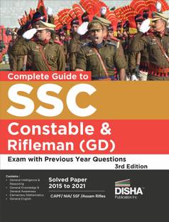 Complete Guide to Ssc Constable & Rifleman (Gd) Exam with Previous Year Questions Past Year Solved Papers Pyqs Capf/ Nia/ Ssf/ Assam Rifles/ Cisf/ Bsf