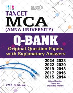 SURA`S TANCET MCA Anna University Q-Bank Original Question Papers with Explanatory Answers Guide