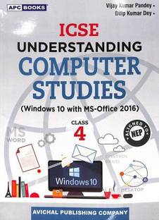 Apc Icse Understanding Computer Studies Class 4 (Windows 10 With Ms-Office 2016)
