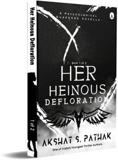 Her Heinous Defloration