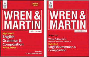 High School Wren and Martin English Grammar and Composition (Regular Edition) + Key to Wren and Martin English Grammar & Composition - COMBO - 2024 - 2025