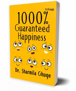 1000% Guaranteed Happiness  - Inspiring Quotes, Life Lessons, Motivation, Self-Improvement, Personal Growth, Happiness, Joy, Fulfillment (Ages 15+)