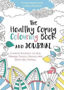 The Healthy Coping Colouring Book and Journal
