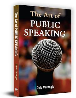 World's Best Self Help Book for The Art of Public Speaking, Influence People, Conversation & Communication Skills | Dale Carnegie