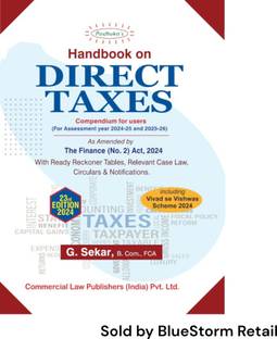 Handbook on DIRECT TAXES As Amended by The Finance (No.2) Act, 2024 (For Assessment Year 2024-25 and 2025-26) | 23rd Edition 2024 | Commercial Law Publishers (India) Pvt. Ltd.