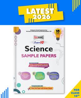 Full Marks Super 10 CBSE Board Sample Question Papers for Class 10 Science For 2025 Exams | PYQs + Competency Based Questions with Answers | Includes Solved and Unsolved practice papers  - Sample Paper Science Class 10