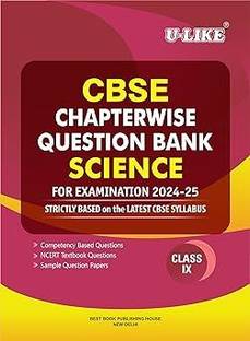 CBSE U-LIKE Class 9 Science Chapterwise Question Bank 2024-25