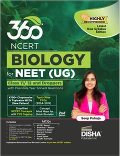 360 Ncert Biology for Nta Neet (Ug) 2025, Class 11/ 12 & Droppers with Previous Year Solved Questions- Detailed Theory with 6 Level of Practice Exercise