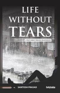 Life without Tears