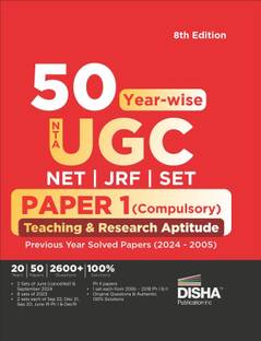 50 Year-wise NTA UGC NET/ JRF/ SET Paper 1 (Compulsory) Teaching & Research Aptitude Previous Year Solved Papers (2024 - 2005) 8th Edition | PYQs Question Bank | National Eligibility Test |
