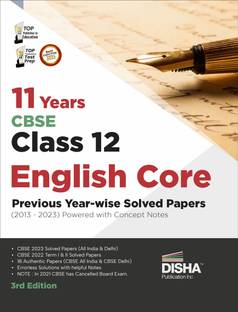 11 Years Cbse Class 12 English Core Previous Year-Wise Solved Papers (2013 - 2023) Powered with Concept Notes Previous Year Questions Pyqs