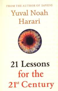 21 Lessons for the 21st Century # Yuval Noah Harari #