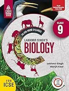 Lakhmir Singh's Biology for ICSE Class 9