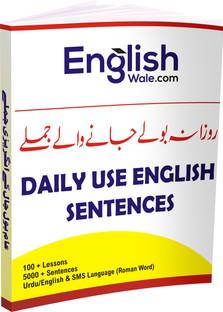 5000 + Daily Use Urdu to English Sentences - Day to Day Conversation Sentences (Urdu to English)  - Urdu, English and SMS Language Book
