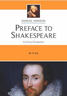 Samuel Johnson - Preface to Shakespeare  - A Critical Evaluation