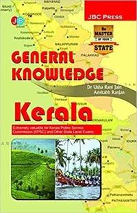 GENERAL KNOWLEDGE’ “KERALA”:- Extremely valuable for Kerala Public Service Commission (KPSC) and Other State Level Exams.