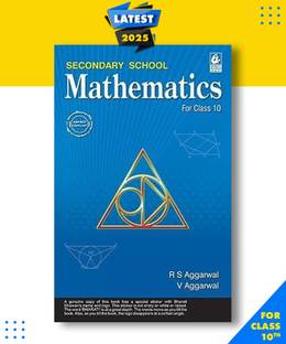 Secondary School Mathematics for Class 10 -CBSE -by R.S. Aggarwal Examination books, RS AGGARWAL|New Latest Edition For 2025-2026