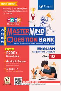 English class 10 CBSE question bank by Mastermind Question Bank 2024-25  - Blueprint Education's Most Recommended and Bestselling Question Bank for 2025 Board Exams with CBSE Sample Papers 2024-25 based on New Exam Pattern 50% Competency Based Questions 30% Response Type Questions 20% Constructive Type Questions