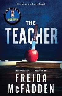 The Teacher  - The Teacher (English, Paperback, McFadden Freida)