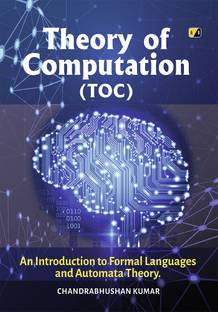 Theory of Computation(TOC): A Introduction to Formal Languages and Automata Theory