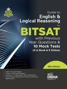 Guide to English & Logical Reasoning for Bitsat with Previous Year Questions & 10 Mock Tests5 in Book & 5 Online 10th Edition | Pyqs | Revision Material for Physics, Chemistry & Mathematics |