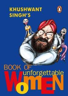 Khushwant Singh's Book of Unforgettable Women