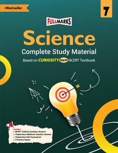 Full Marks Science Complete Study Material Class 7 | Based on CURIOSITY New NCERT Textbook and CBSE Syllabus | Includes Chapterwise Summary, Solved Q/A, Practice Papers and More