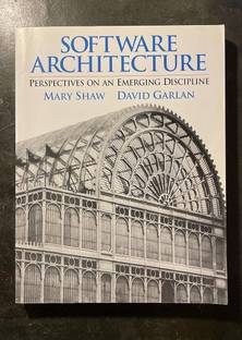 Software Architecture: Perspectives on an Emerging Discipline 1st  Edition