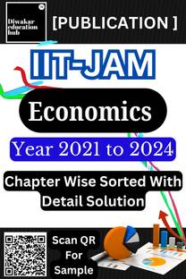 IIT JAM Economics Solved Chapter Wise Sorted Previous year Questions [PYQ] Book 2021 to 2024 with Detail Solution