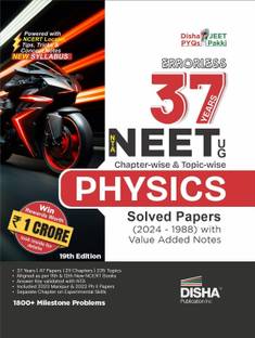 Errorless 37 Years Nta Neet (Ug) Chapter-Wise & Topic-Wise Physics Solved Papers (2024 - 1988) with Value Added Notes 19th Edition - New Syllabus Pyqs Question Bank for 2025 Exam