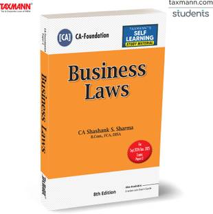 Taxmann's Business Laws (Paper 2 | Law) – Study material in simple and concise language with MCQs, case studies, etc. | CA Foundation | New Syllabus | Sept.2024/Jan. 2025 Exams