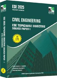 ESE 2025 - Civil Engineering ESE Topicwise Objective Solved Paper - 1 - 2024/Edition