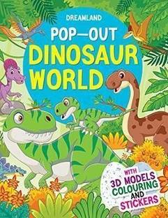 Pop-Out Dinosaurs World  - With 3D Models, Coloring Pages & Bright Stickers | Fun Activity Book For Children To Learn Prehistoric Creatures & Creative Skills