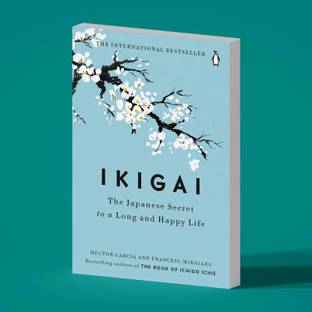 IKIGAI  - : The Secret to a Long and Happy Life by Hector Garcia & Francesc Miralles | Self-Help | Paperback