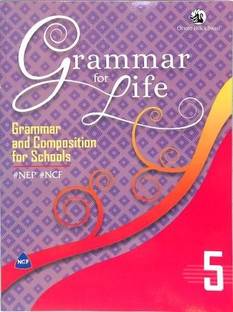 Grammar for Life Class 5 (Editionfirst)