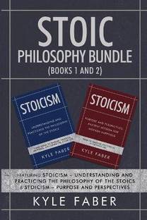Stoic Philosophy Bundle (Books 1 and 2)