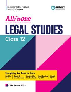 Arihant All In One Legal Studies Class 12 For CBSE Exams 2025 | Simplified Theory | & Other | Including MCQs Based | Board | Sample Paper
