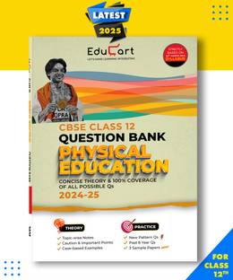 (OLD) Educart CBSE Question Bank Class 12 Physical Education 2024-25 (As per latest CBSE Syllabus 23 Mar 2024)