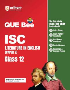 Arihant QUE Bee ISC Literature in English (Paper 2) Class 12 Question Bank with Quick Theory, Exam Pattern Questions, 10 Years' PYQs, Perfect Answers, Specimen and Sample Papers Highlighted Keywords